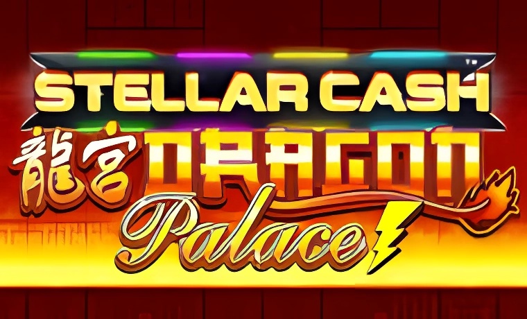 Stellar Cash Dragon Palace Slot: Free Play & Review