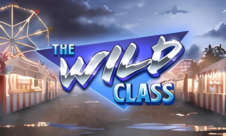 The Wild Class Slot: Free Play & Review