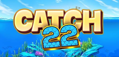 Catch 22 Slot Game