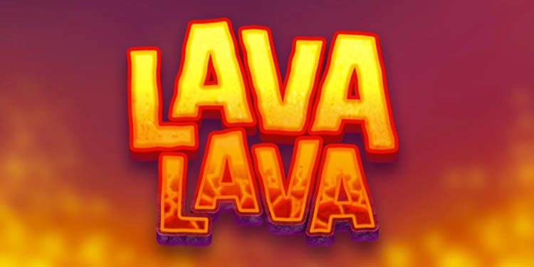 Lava Lava Slot Game