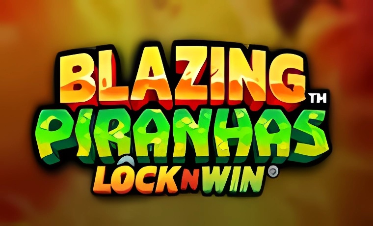 Blazing Piranhas Slot: Free Play & Review