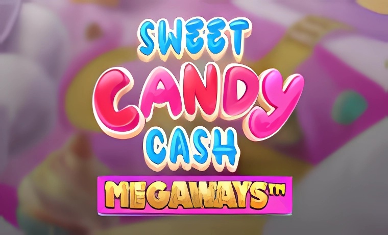 Sweet Candy Cash Megaways Slot: Free Play & Review