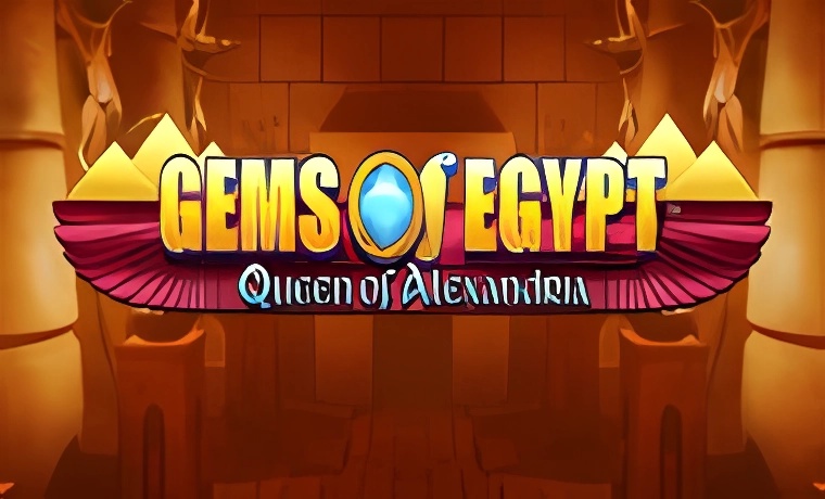 Gems of Egypt Queen of Alexandria Slot: Free Play & Review