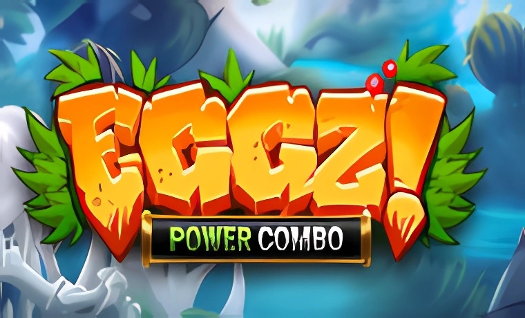 Eggz! Power Combo Slot: Free Play & Review
