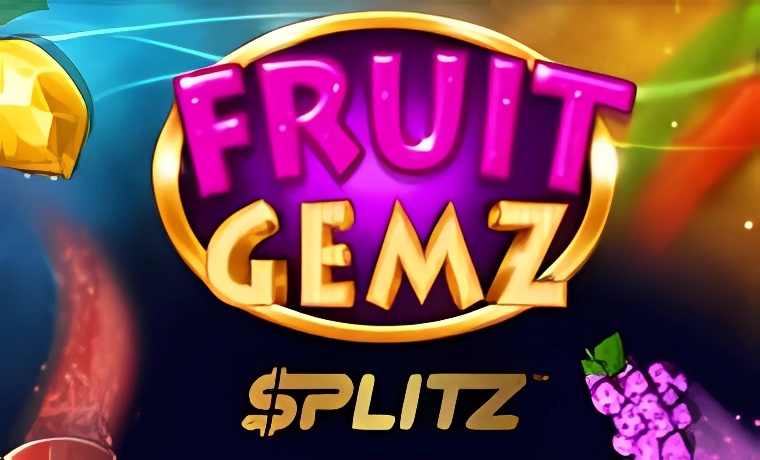 Fruit Gemz Splitz Slot: Free Play & Review