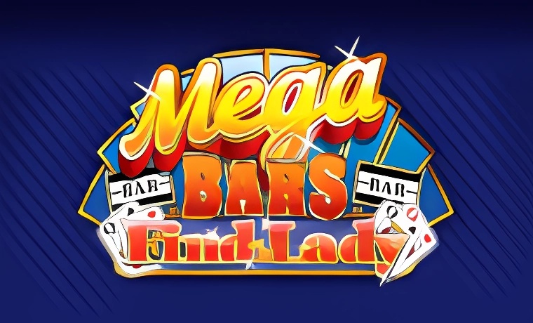 Mega Bars: Find the Lady Slot: Free Play & Review