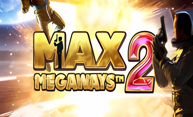 Max Megaways 2 Slot: Free Play & Review