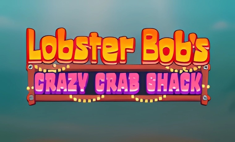Lobster Bob's Crazy Crab Shack Slot: Free Play & Review