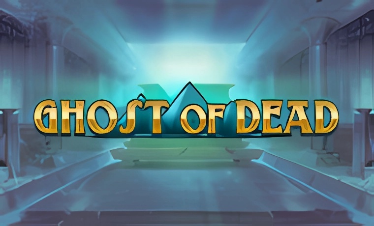 Ghost of Dead Slot: Free Play & Review