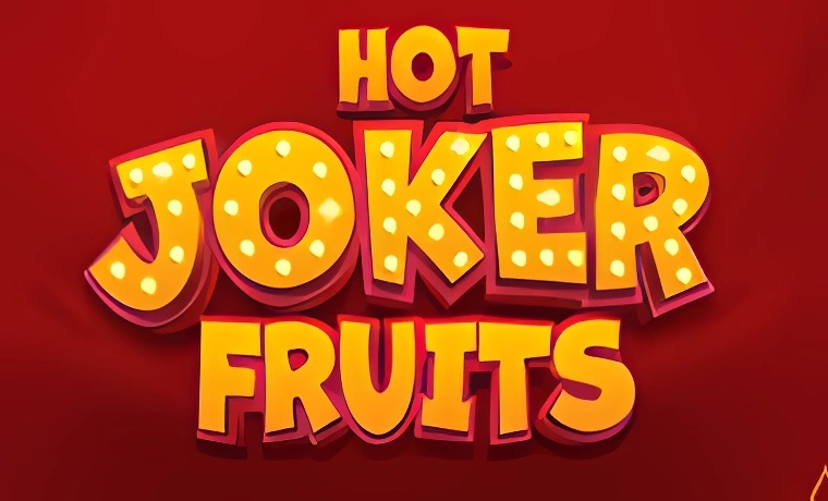 Hot Joker Fruits Slot: Free Play & Review