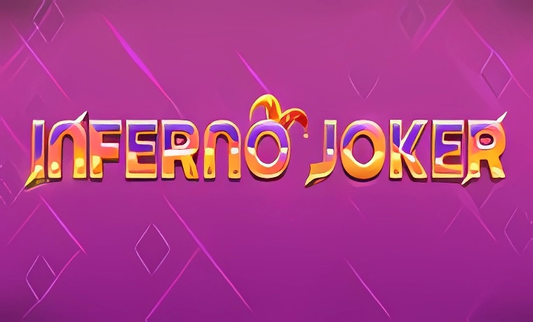 Inferno Joker Slot: Free Play & Review