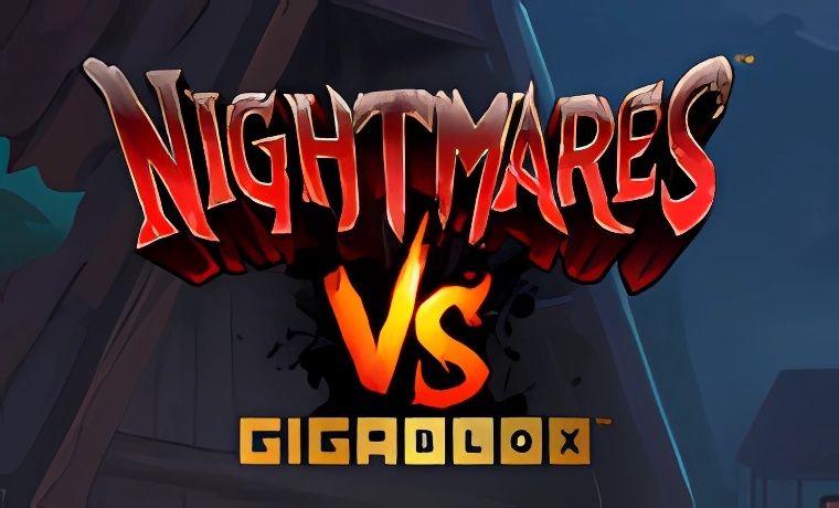 Nightmares VS GigaBlox Slot: Free Play & Review