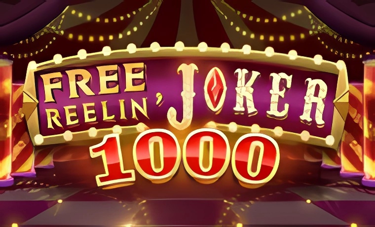 Free Reelin Joker 1000 Slot: Free Play & Review