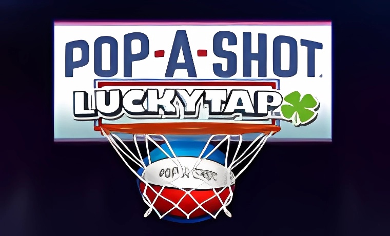 Pop-A-Shot LuckyTap Slot: Free Play & Review