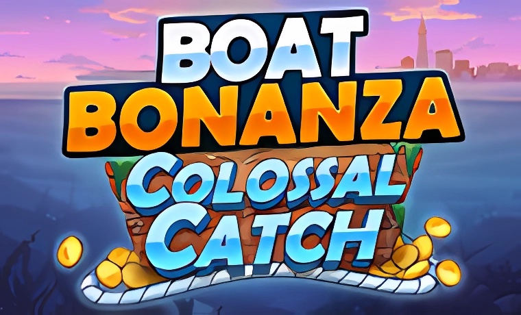 Boat Bonanza Colosal Catch Slot: Free Play & Review
