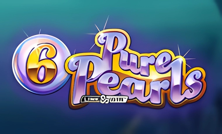 6 Pure Pearls Slot: Free Play & Review