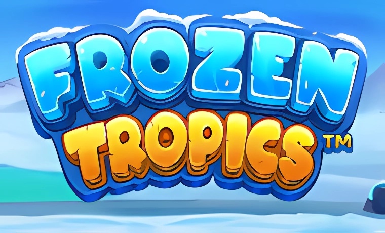 Frozen Tropics Slot: Free Play & Review