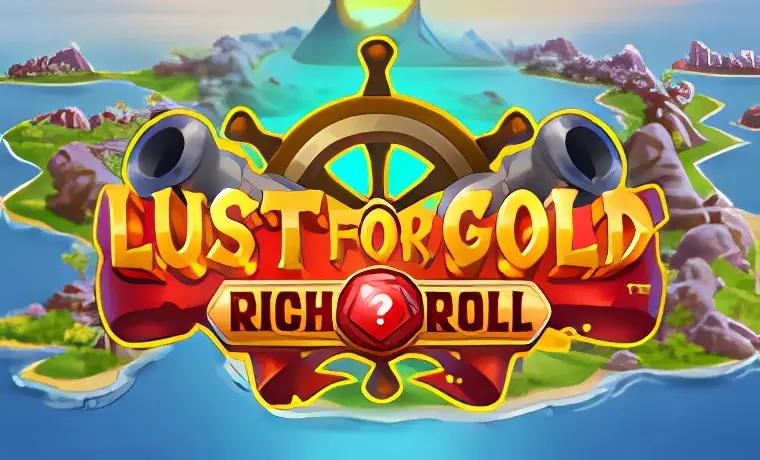 Rich Roll: Lust for Gold! Slot: Free Play & Review
