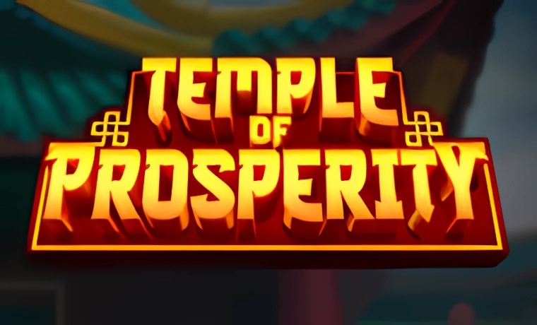 Temple of Prosperity Slot: Free Play & Review