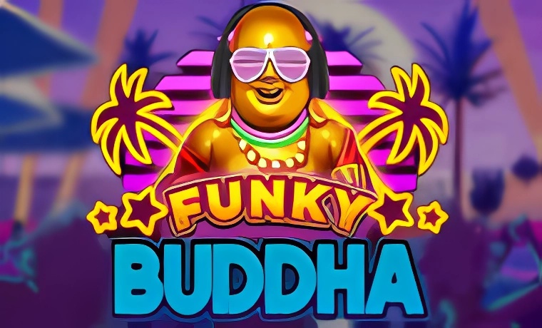 Funky Buddha Slot: Free Play & Review
