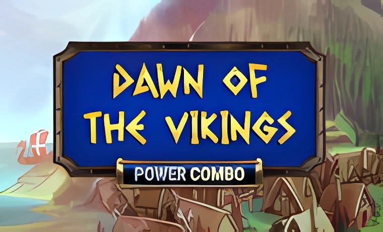 Dawn of the Vikings POWER COMBO Slot: Free Play & Review