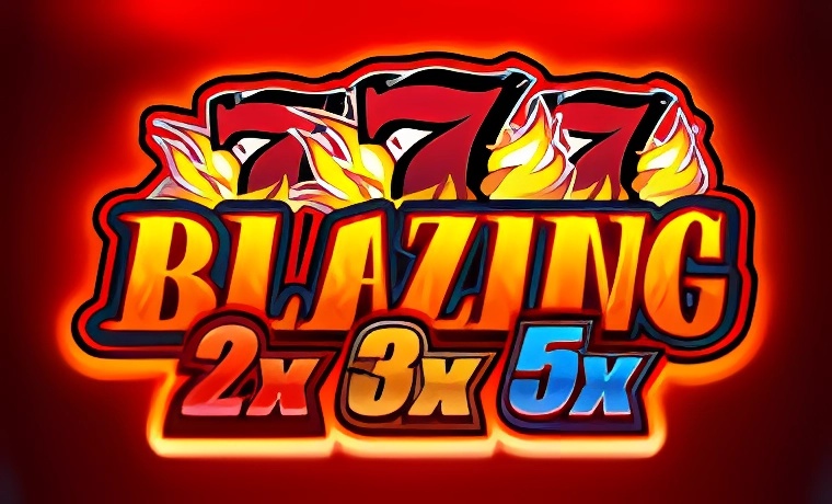 Blazing 777 2x 3x 5x Slot: Free Play & Review