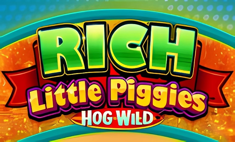 Rich Little Piggies Hog Wild Slot: Free Play & Review