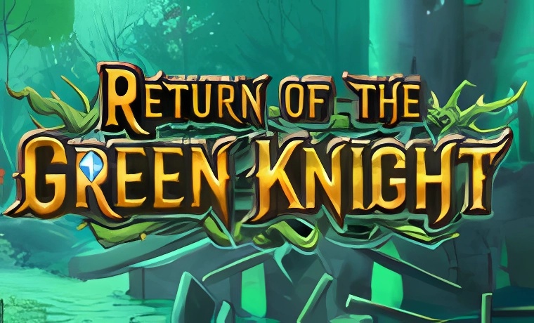 Return of the Green Knight Slot: Free Play & Review