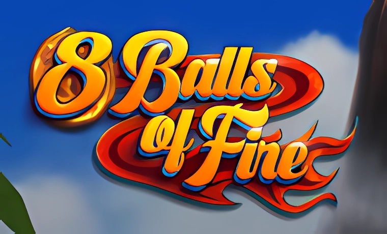8 Balls of Fire Slot: Free Play & Review