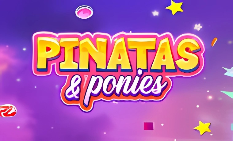 Pinatas and Ponies Slot