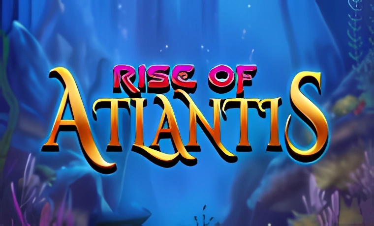 Rise of Atlantis Slot