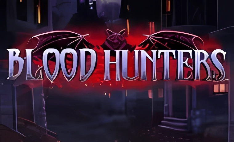 Blood Hunters Slot