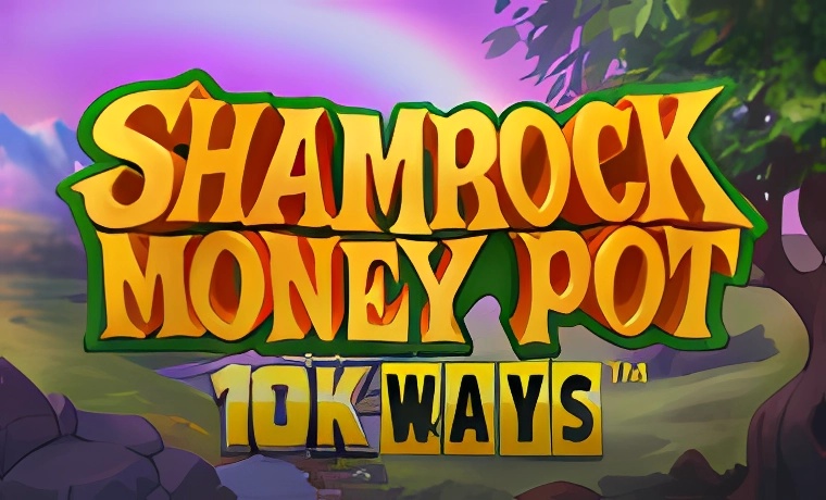 Shamrock Money Pot 10k Ways Slot