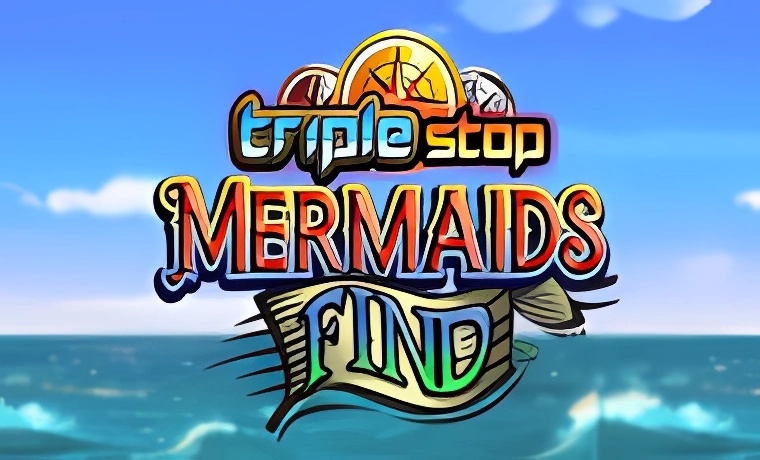 Triple Stop: Mermaids Find Slot