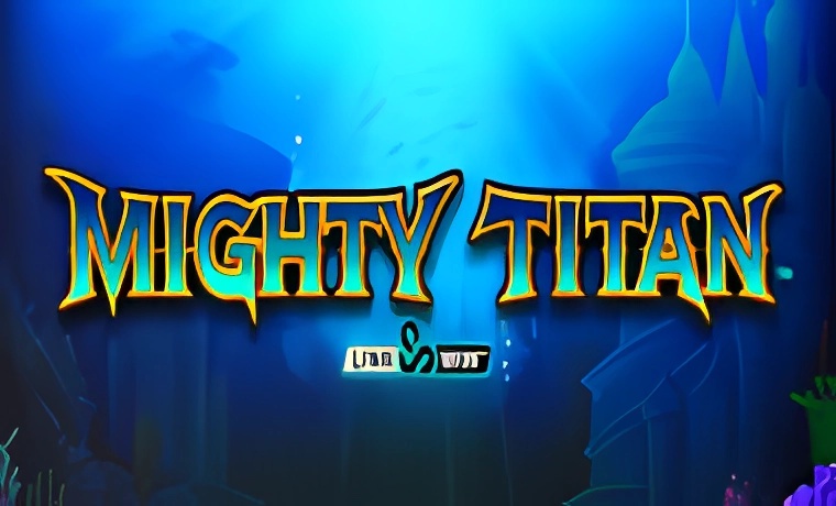 Mighty Titan Link & Win Slot