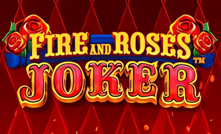 Fire and Roses Joker Slot