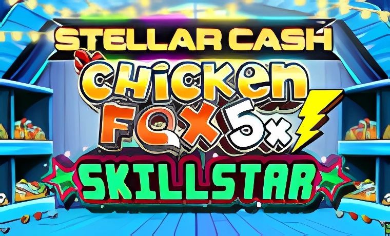 Stellar Cash Chicken Fox5x Skillstar Slot