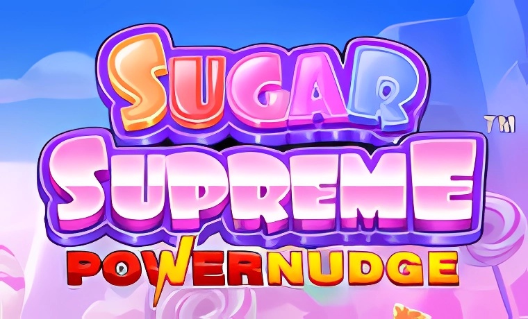 Sugar Supreme Powernudge Slot