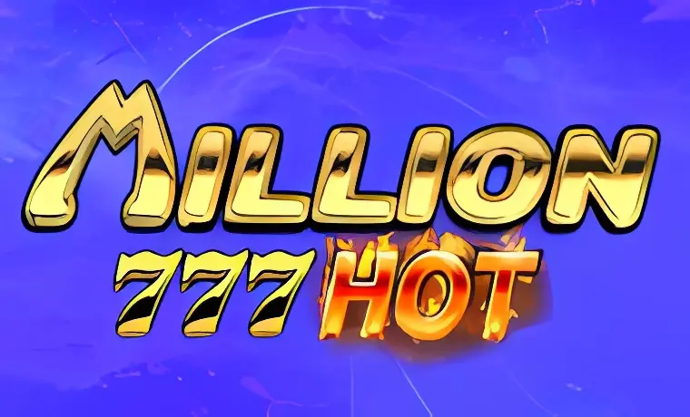 Million 777 Hot Slot