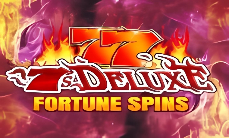 7s Deluxe Fortune Spins Slot
