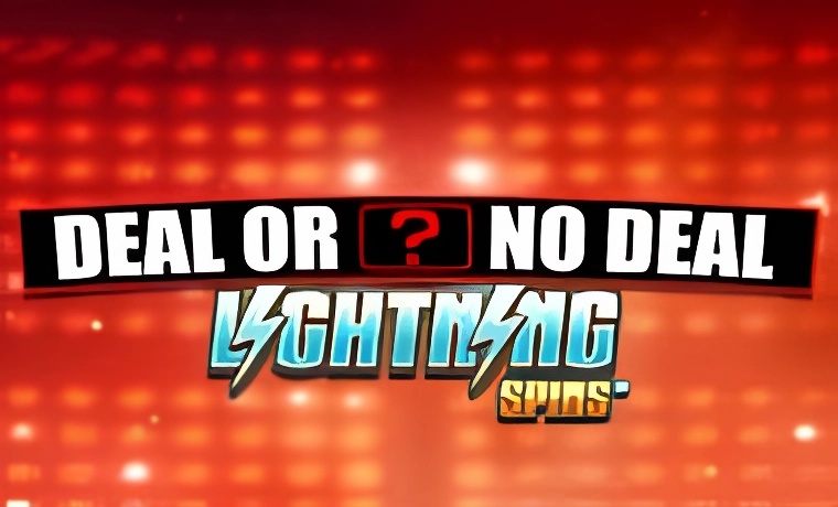 Deal or No Deal Lightning Spins Slot
