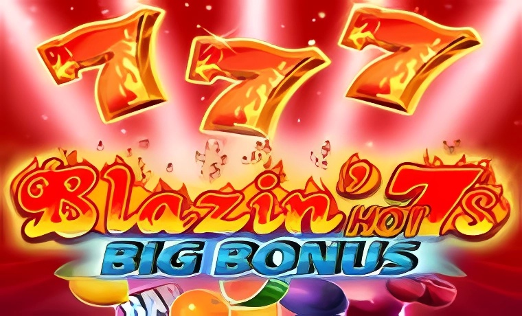 Blazin Hot 7s Big Bonus Slot