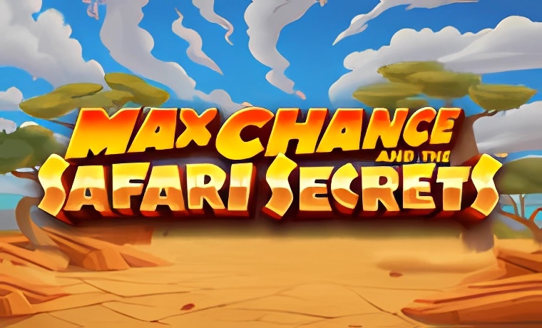 Max Chance & the Safari Secrets Slot
