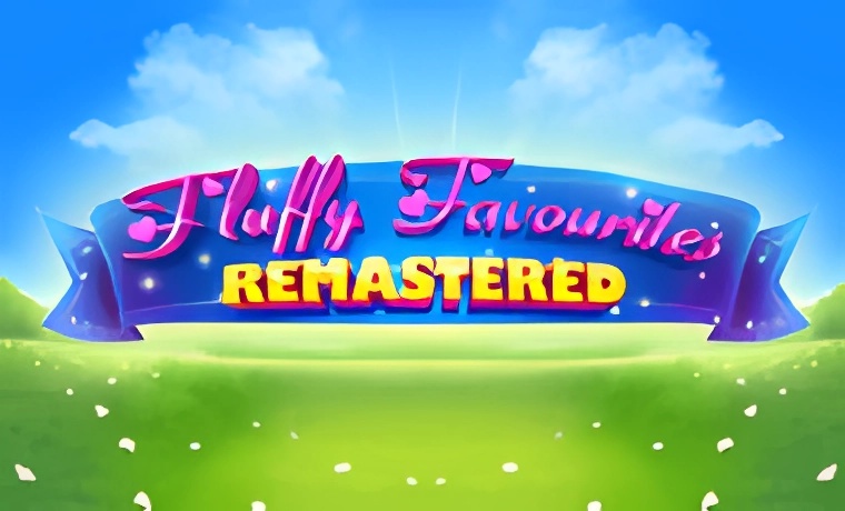 Fluffy Favourites remastered Slot