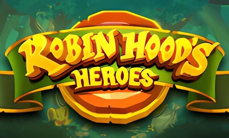 Robin Hood’s Heroes Slot