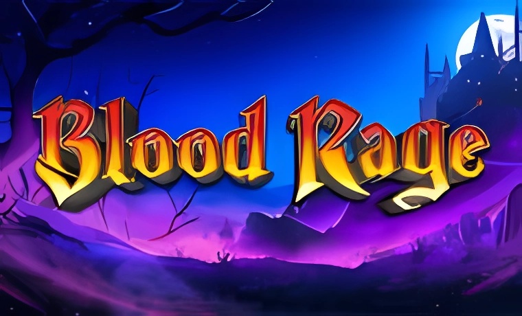 Blood Rage Slot