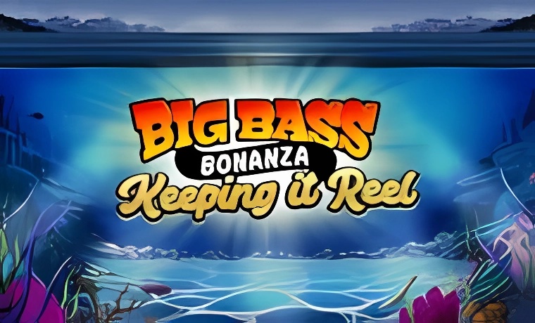 Big Bass - Keeping it Reel Slot