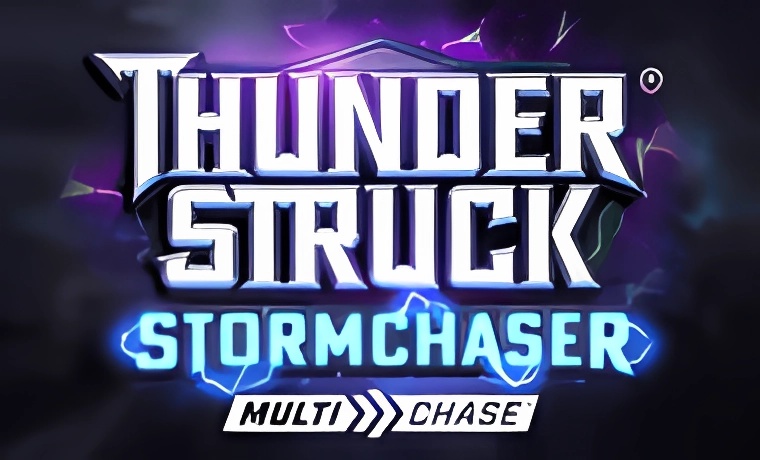 Thunderstruck Stormchaser Slot
