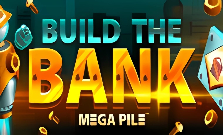 Build the Bank Slot