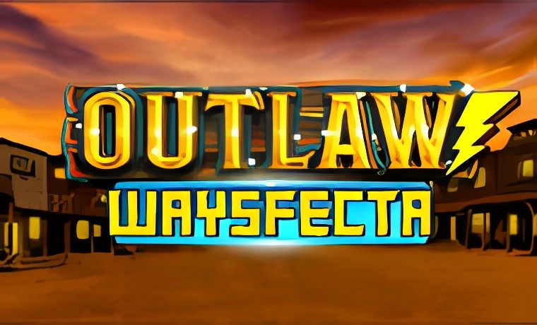 Outlaw Waysfecta Slot